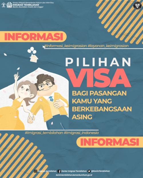Pilihan Visa Bagi Pasangan Kamu yang Berkebangsaan Asing!
